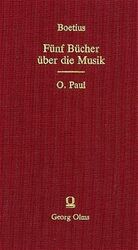 ISBN 9783487046297: Fünf Bücher über die Musik