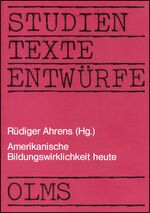 ISBN 9783487070391: Amerikanische Bildungswirklichkeit heute.