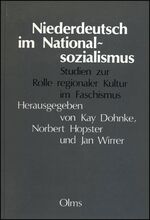 ISBN 9783487098098: Niederdeutsch im Nationalsozialismus - Studien zur Rolle regionaler Kultur im Faschismus