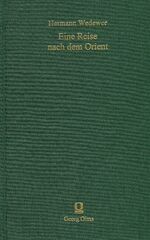 ISBN 9783487126289: Eine Reise nach dem Orient