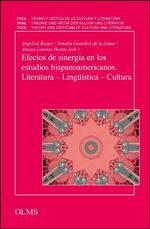 ISBN 9783487138992: Efectos de sinergia en los estudios hispanoamericanos. Literatura - Lingüística - Cultura