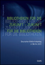 ISBN 9783487147451: Bibliotheken für die Zukunft - Zukunft für die Bibliotheken