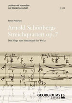 ISBN 9783487167008: Arnold Schönbergs Streichquartett op. 7 – Drei Wege zum Verständnis des Werks