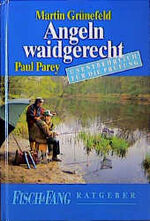 ISBN 9783490081148: Angeln waidgerecht