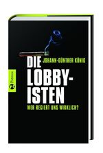 ISBN 9783491360051: Die Lobbyisten