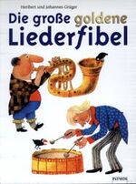 Die grosse goldene Liederfibel