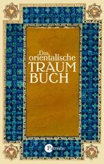 ISBN 9783491450387: Das orientalische Traumbuch – Reprint der Originalausgabe von 1900