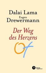 ISBN 9783491690783: Der Weg des Herzens - Gewaltlosigkeit und Dialog zwischen den Religionen