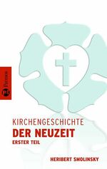 ISBN 9783491704206: Kirchengeschichte / Kirchengeschichte der Neuzeit I