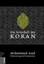 ISBN 9783491725409: Die Botschaft des Koran - Übersetzung und Kommentar