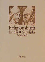 Religionsbuch für das ... Schuljahr - Unterrichtswerk für die Sekundarstufe I: Religionsbuch für das ... Schuljahr - Unterrichtswerk für die Sekundarstufe I