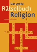 ISBN 9783491757073: Das grosse Rätselbuch Religion Kochenburger, Brigitte E