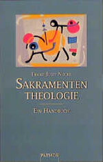 ISBN 9783491770287: Sakramententheologie - Ein Handbuch