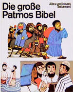 ISBN 9783491790209: Die grosse Patmos Bibel - Altes und Neues Testament