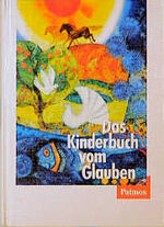 ISBN 9783491792852: Das Kinderbuch vom Glauben