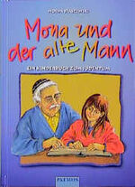 Mona und der alte Mann – Kinderbuch zum Judentum