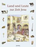 ISBN 9783491797093: Land und Leute zur Zeit Jesu