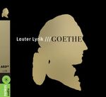 ISBN 9783491912977: Lauter Lyrik: Goethe!