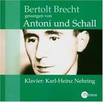 ISBN 9783491930001: Bertolt Brecht gesungen von Antoni & Schall