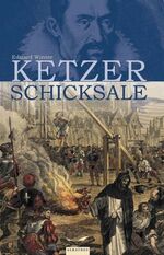 ISBN 9783491960480: Ketzerschicksale