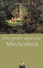 ISBN 9783491960589: Das grosse deutsche Märchenbuch