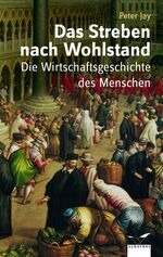 ISBN 9783491961661: Das Streben nach Wohlstand