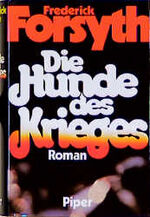 ISBN 9783492020701: Die Hunde des Krieges : Roman - signiert