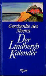 ISBN 9783492034340: Geschenke des Meeres - Der Lindbergh Kalender