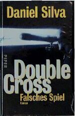 ISBN 9783492038683: Double cross. falsches Spiel ; Roman.