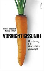 ISBN 9783492043434: Vorsicht gesund!