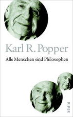 ISBN 9783492044622: Alle Menschen sind Philosophen. Hrsg. von Heidi Bohnet und Klaus Stadler