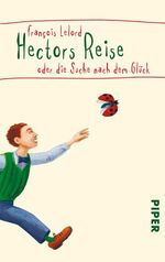 ISBN 9783492045285: Hectors Reise - oder die Suche nach dem Glück