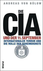 von Bülow: Die CIA und der 11. September