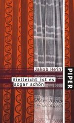 ISBN 9783492046039: Vielleicht ist es sogar schön