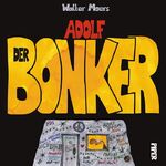 ISBN 9783492046466: Adolf – Der Bonker