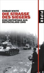 Osmar White: Die Strasse des Siegers