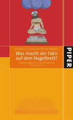 ISBN 9783492048163: Was macht der Fakir auf dem Nagelbrett?