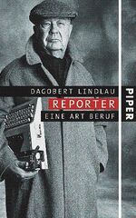 ISBN 9783492048675: Reporter – Eine Art Beruf