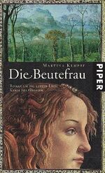 ISBN 9783492048705: Die Beutefrau