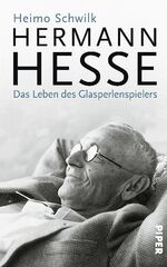 ISBN 9783492053020: Hermann Hesse: Das Leben des Glasperlenspielers