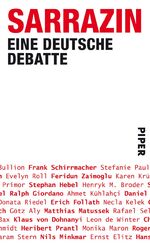 ISBN 9783492054645: Sarrazin - Eine deutsche Debatte