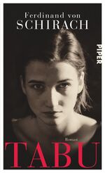 Schirach, Ferdinand von: TABU. Roman.