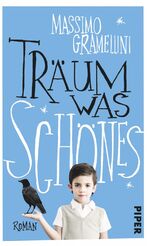 ISBN 9783492055703: Träum was Schönes – Roman