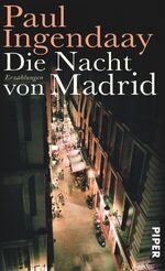 ISBN 9783492056175: Die Nacht von Madrid