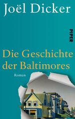 ISBN 9783492057646: Die Geschichte der Baltimores, Roman ; Mit Schutzumschlag