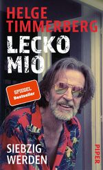 ISBN 9783492058230: Lecko mio - siebzig werden