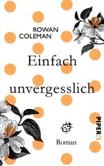 ISBN 9783492060011: Einfach unvergesslich