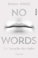 ISBN 9783492061698: No Words – Die Sprache der Opfer