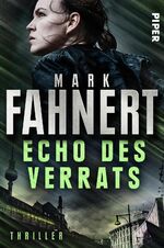 ISBN 9783492062282: Echo des Verrats