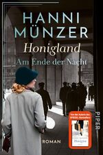 ISBN 9783492063968: Honigland - Roman | Von der Bestsellerautorin: bewegende Saga in den 1920er- und frühen 1930er-Jahren